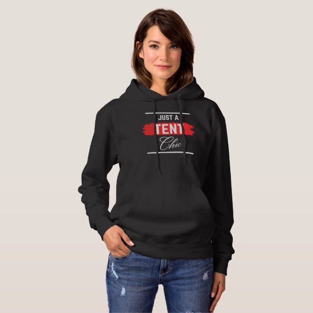 Just A TENT Chic Typography, Professional, Funny Hoodie (Front Full)