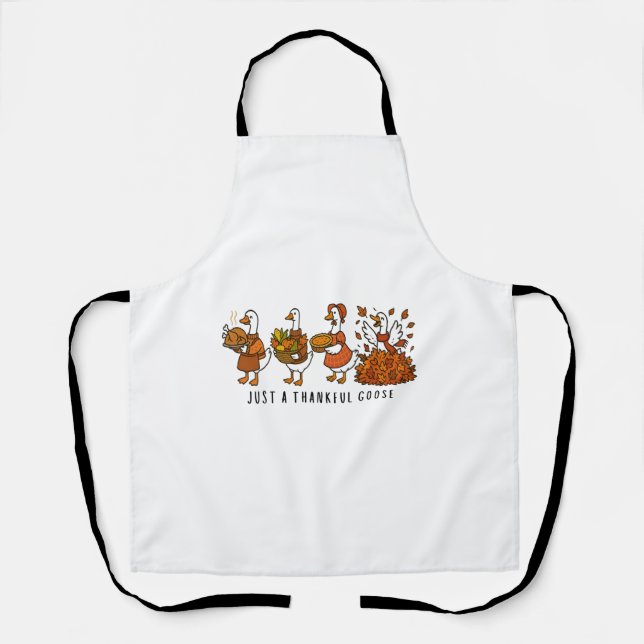 Just a Thankful Goose Happy Thankgiving Apron (Front)