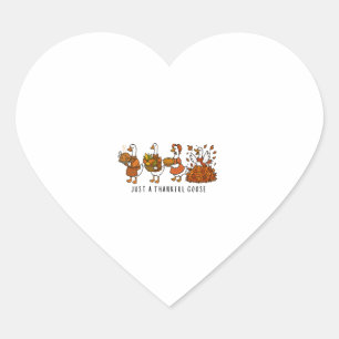 Just a Thankful Goose Happy Thankgiving Heart Sticker