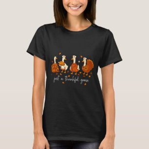 Just A Thankful Goose Nurse Funny Thanksgiving T-Shirt