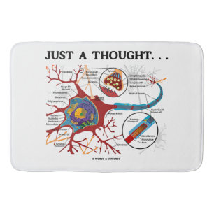 Just A Thought ... Neuron Synapse Geek Humour Bath Mat