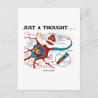 Just A Thought... (Neuron / Synapse) Postcard