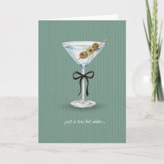 Just A Tini Bit Older Martini Birthday Pun Card