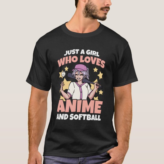 Just A Who Loves Anime And Softball Ball Players T-Shirt (Front)