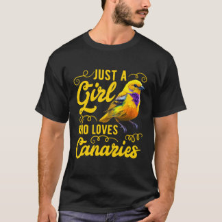 Just A Who Loves Canaries Singing Birds T-Shirt