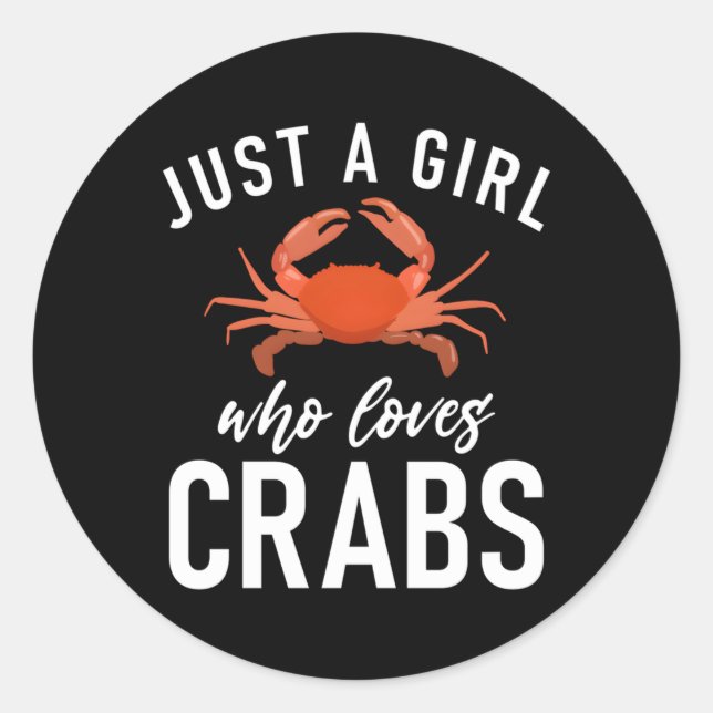 Just A Who Loves Crabs Owner Classic Round Sticker (Front)