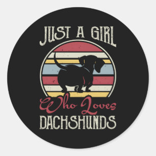 Just A Who Loves Dachshunds Dackel Teckel Classic Round Sticker