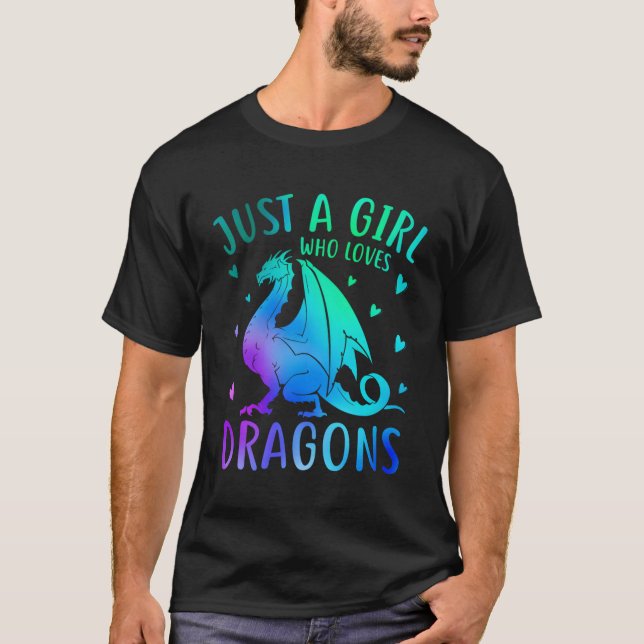 Just A Who Loves Dragons And T-Shirt (Front)