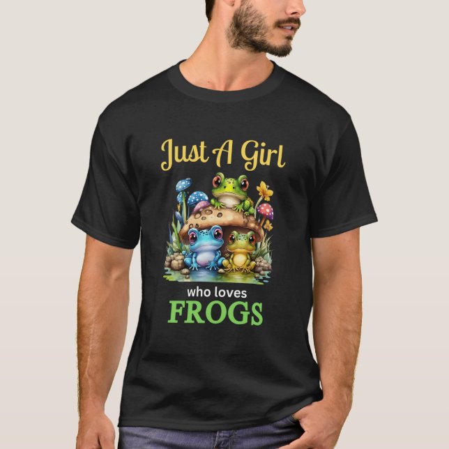 Just A Who Loves Frogs T-Shirt (Front)