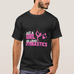 Just A Who Loves Gymnastics Tumbling T-Shirt