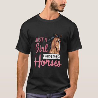 Just A Who Loves Horses Horseback Riding Lesson T-Shirt