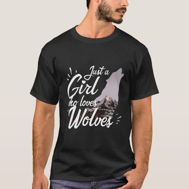 Just A Who Loves Wolves Wolf T-Shirt (Front)