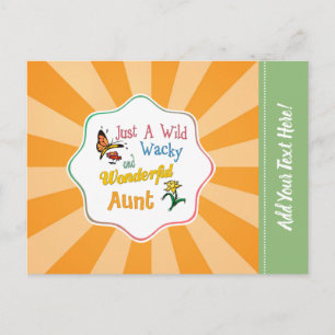 Just A Wild Wacky Wonderful Aunt Postcard