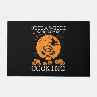 Just a witch who loves cooking | Cool chef Gift Doormat