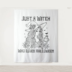 Just a Witch Who Loves Halloween Tapestry