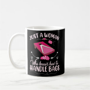 Just a woman who knows how to handle bags Cornhole Coffee Mug