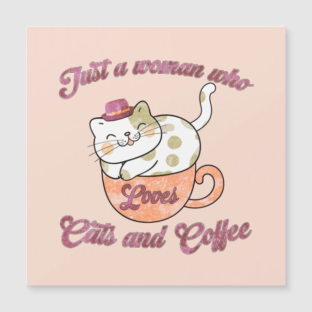 Just a Woman Who Loves Cats and Coffee (Front)