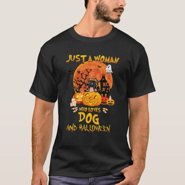Just A Woman Who Loves Dog And Halloween T-Shirt (Front)