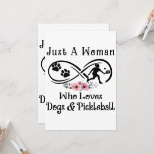 just a woman who loves dogs and Pickleball Invitation