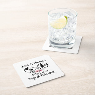 just a woman who loves dogs and Pickleball Square Paper Coaster