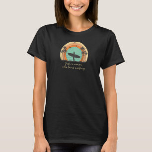 Just A Woman Who Loves Surfing Surfer Girl Surf T-Shirt