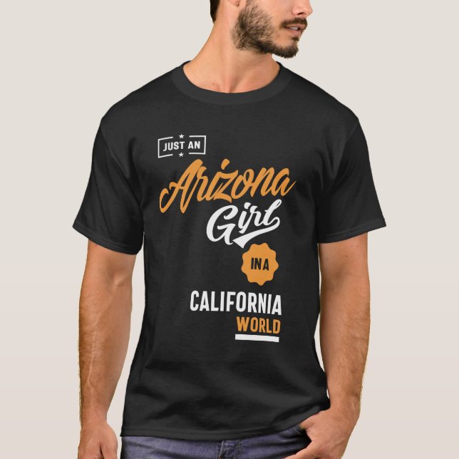 Just an Arizona Girl T-Shirt (Front)