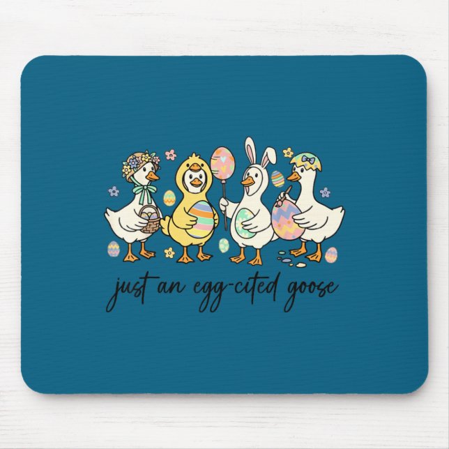 Just an egg-cited goose silly funny easter day  mouse mat (Front)