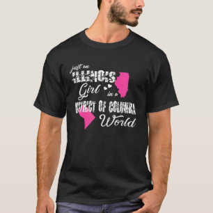Just an Illinois girl in a District of Columbia T-Shirt