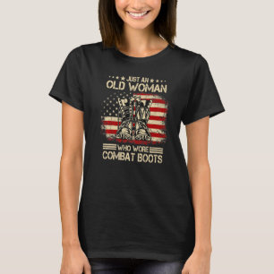 Just An Old Woman Who Wore Combat Boots Dogtags US T-Shirt