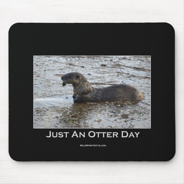 Just an Otter Day Gifts Mouse Mat (Front)