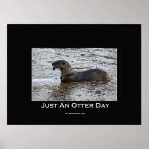 "Just an Otter Day" Poster
