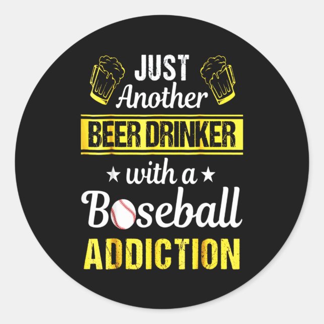 Just Another Beer Drinker With A Baseball Classic Round Sticker (Front)