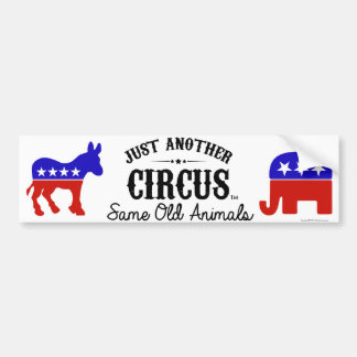 JUST ANOTHER CIRCUS™ Election Bumper Sticker 11x3"