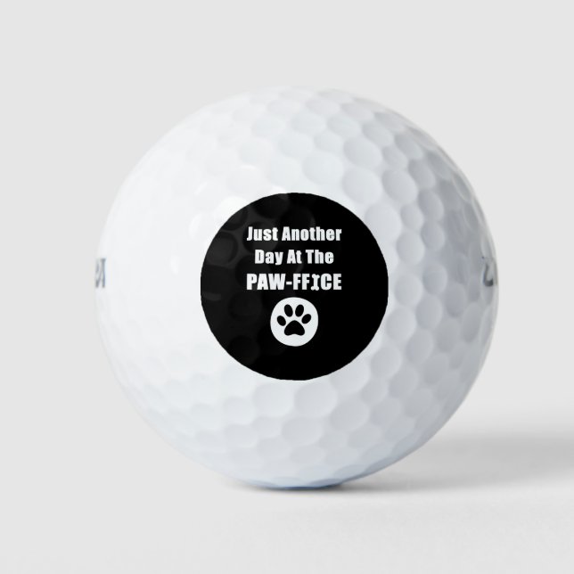 Just Another Day At The Paw-ffice Cute Dog Paw Pun Golf Balls (Front)