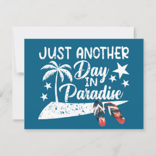 Just Another Day in Paradise Postcard
