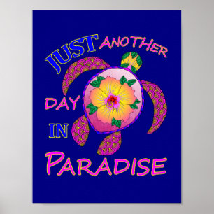 Just Another Day In Paradise Poster