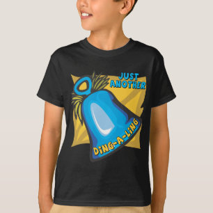 Just Another Ding A Ling T-Shirt