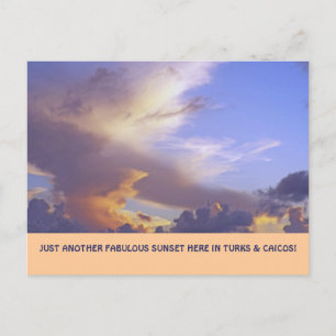 "JUST ANOTHER FABULOUS SUNSET" (TURKS&CAICOS POSTC POSTCARD