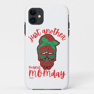JUST ANOTHER MANIC MOMDAY funny mother's day iPhone 11 Case