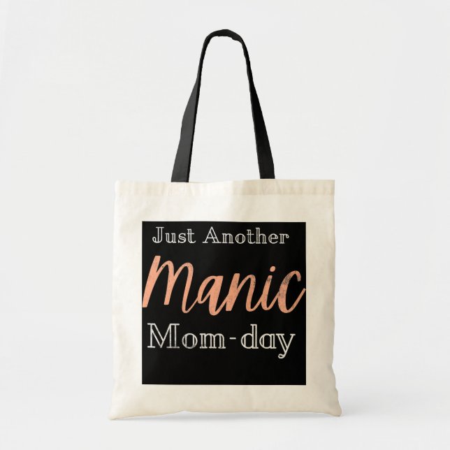 Just Another Manic Mum Day Mother's Day Mum Life Tote Bag (Front)