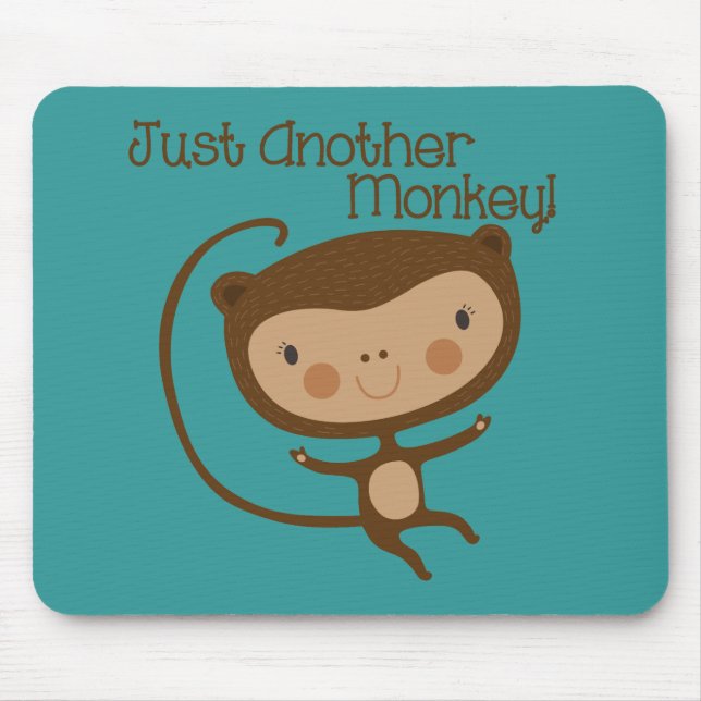 Just Another Monkey Mouse Mat (Front)
