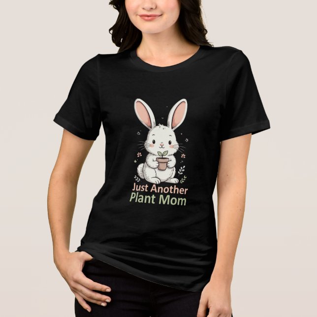 Just Another Plant Mum Cute Rabbit Easter Tri-Blend Shirt (Front)