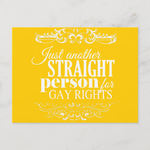 JUST ANOTHER STRAIGHT PERSON FOR GAY RIGHTS -.png Postcard