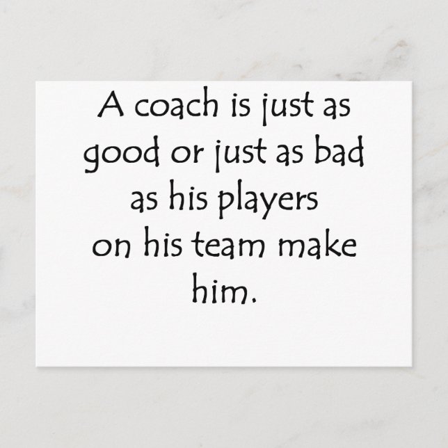 Just As Good As His Players Postcard (Front)