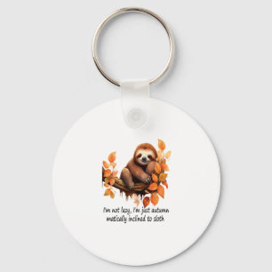 Just Autumn Matically Inclined to Sloth Key Ring