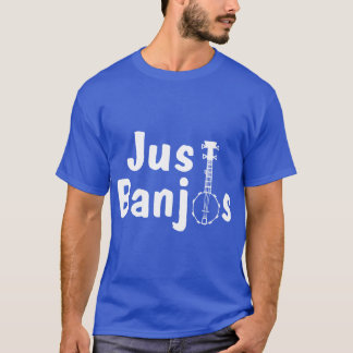 Just Banjos Shirt