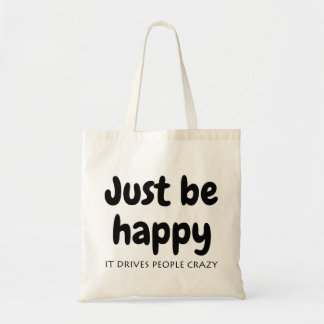 just be happy (1) tote bag