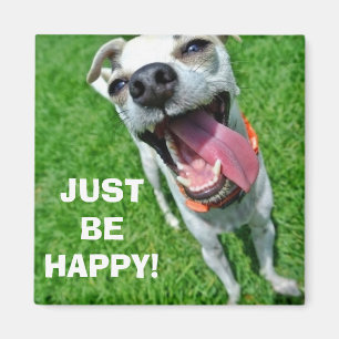 JUST BE HAPPY 2 Inch Square Magnet