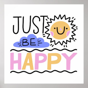 Just Be Happy Poster