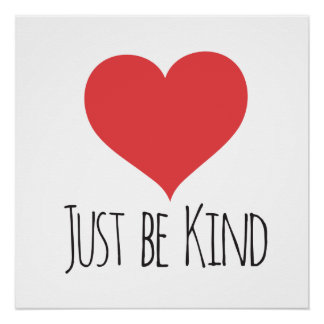 JUST BE KIND | poster